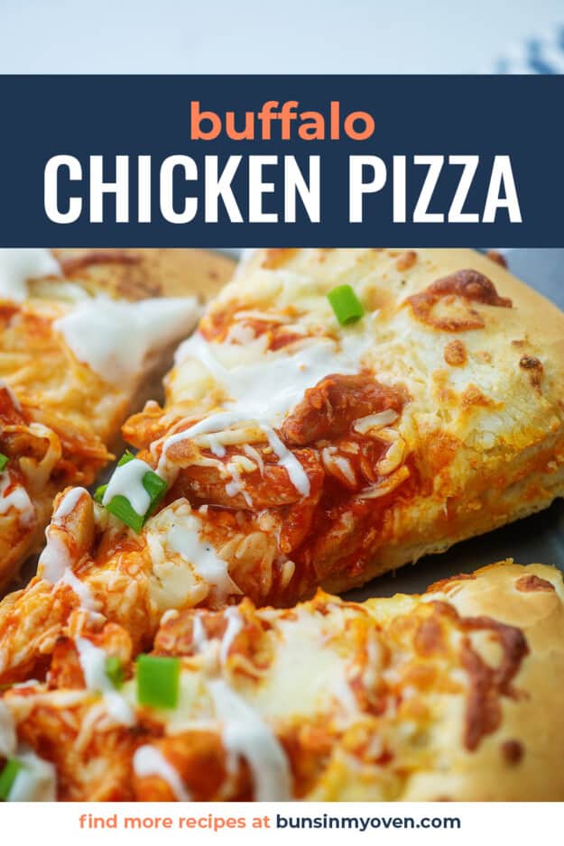 Buffalo Chicken Pizza Recipe! | BunsInMyOven.com