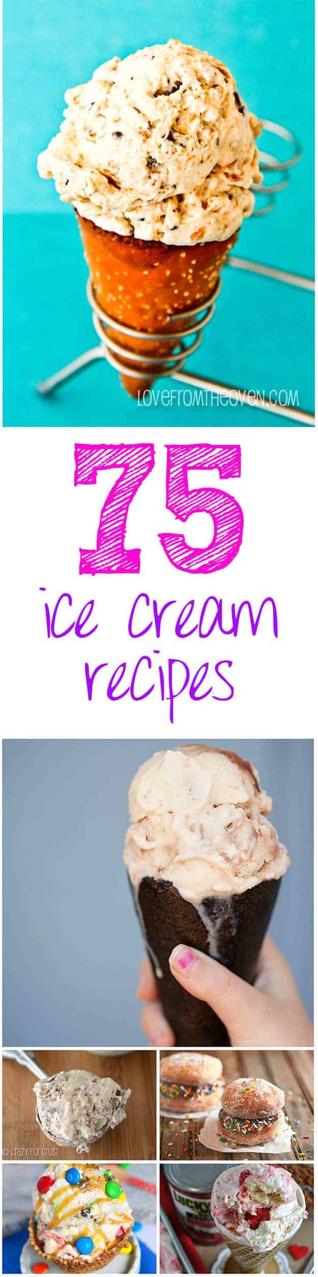 75 homemade ice cream recipes to beat the heat this summer!