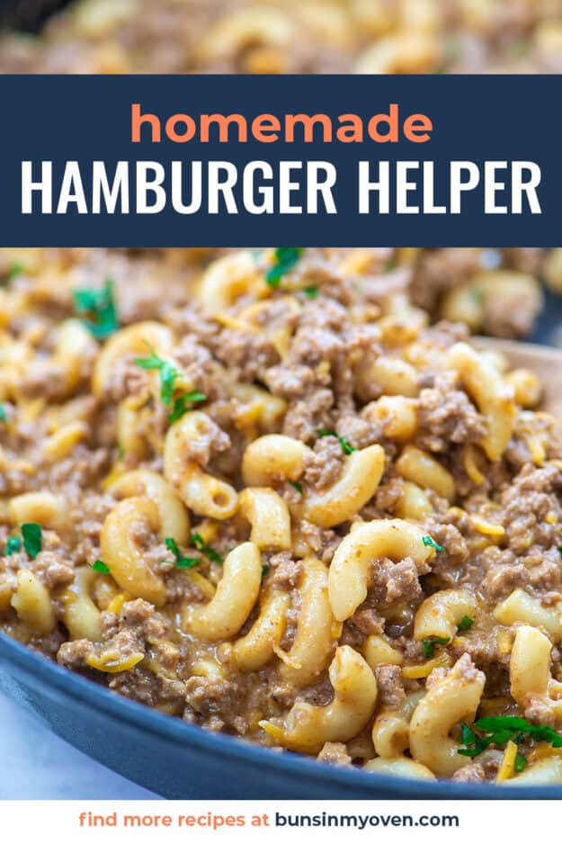 Homemade Hamburger Helper - Better Than A Box Mix! | Buns In My Oven