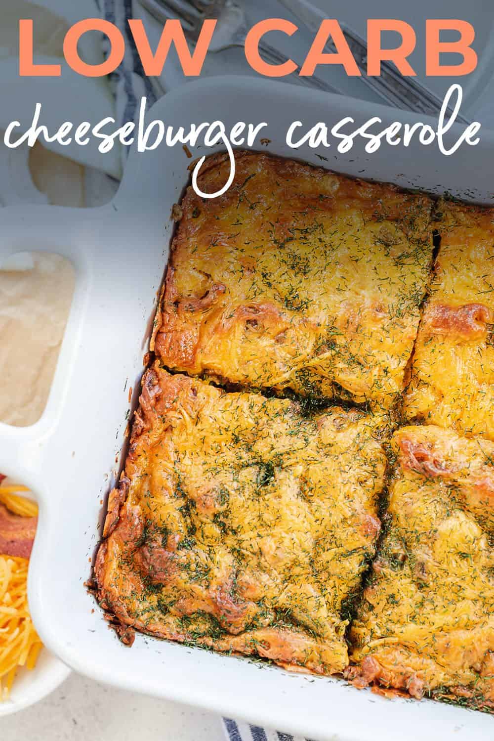 low carb cheeseburger casserole in white baking dish.
