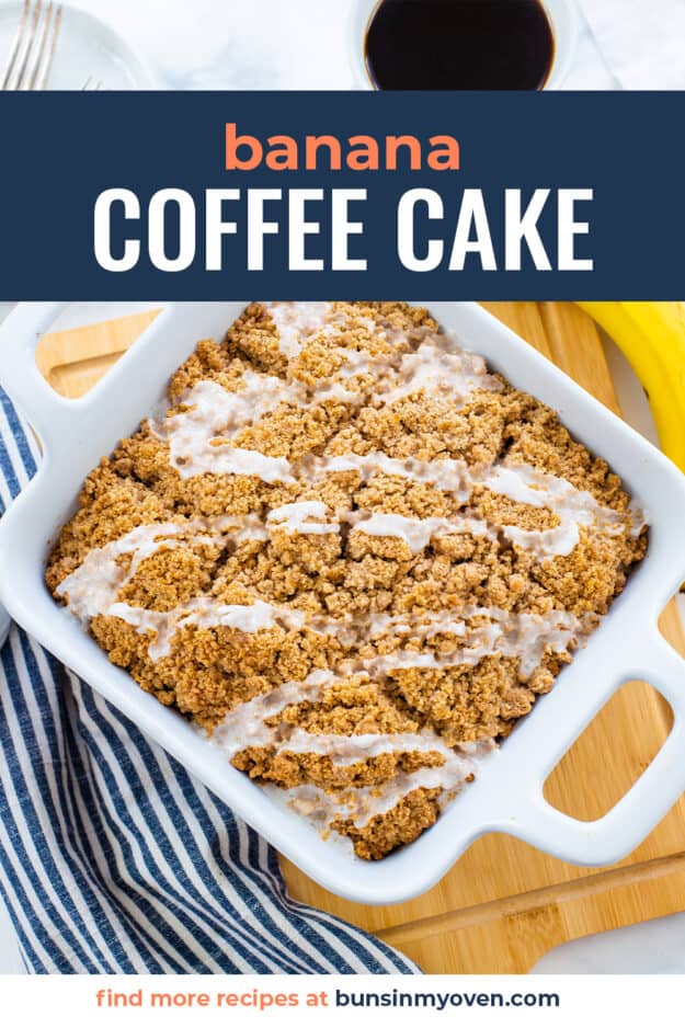 Overhead view of banana coffee cake in white baking dish.