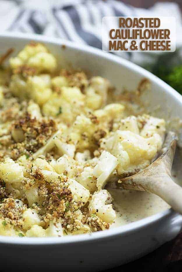 Cauliflower Mac and Cheese with a simple low carb garlic crumb topping!