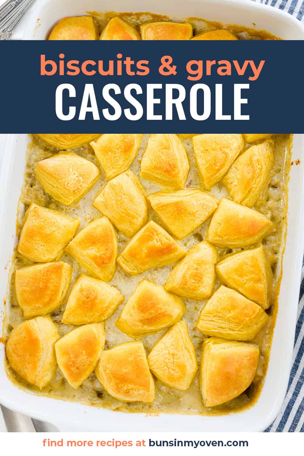 Biscuit and gravy casserole in white baking dish.