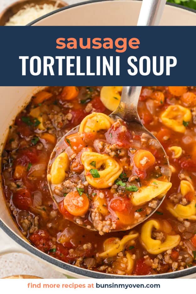 Sausage tortellini soup recipe.