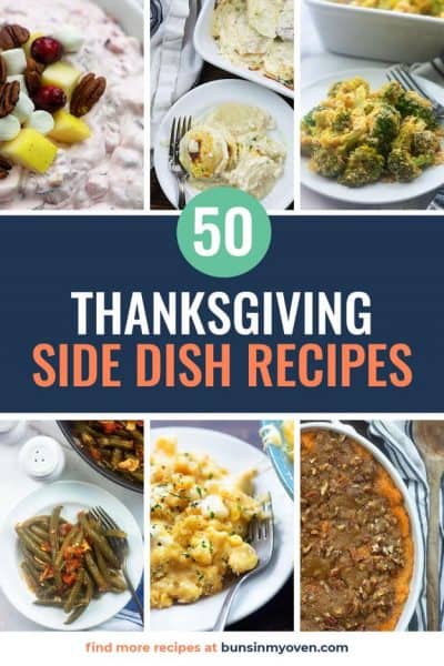 50 Thanksgiving Side Dishes for Your Holiday Meal — Buns In My Oven