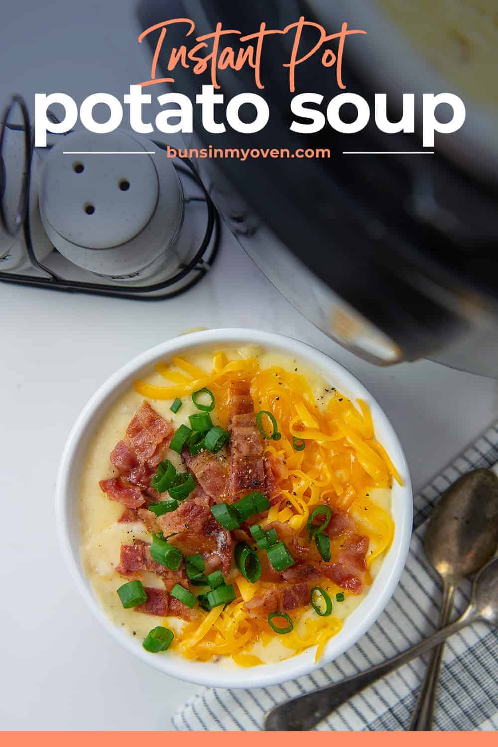 Creamy & Cheesy Instant Pot Potato Soup Recipe | Buns In My Oven