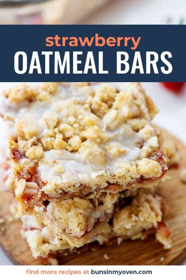 Strawberry oatmeal bars stacked together with text for Pinterest.