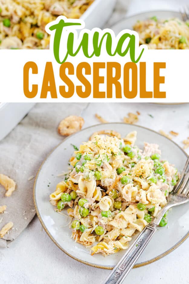 old fashioned tuna casserole on plate with text for Pinterest.