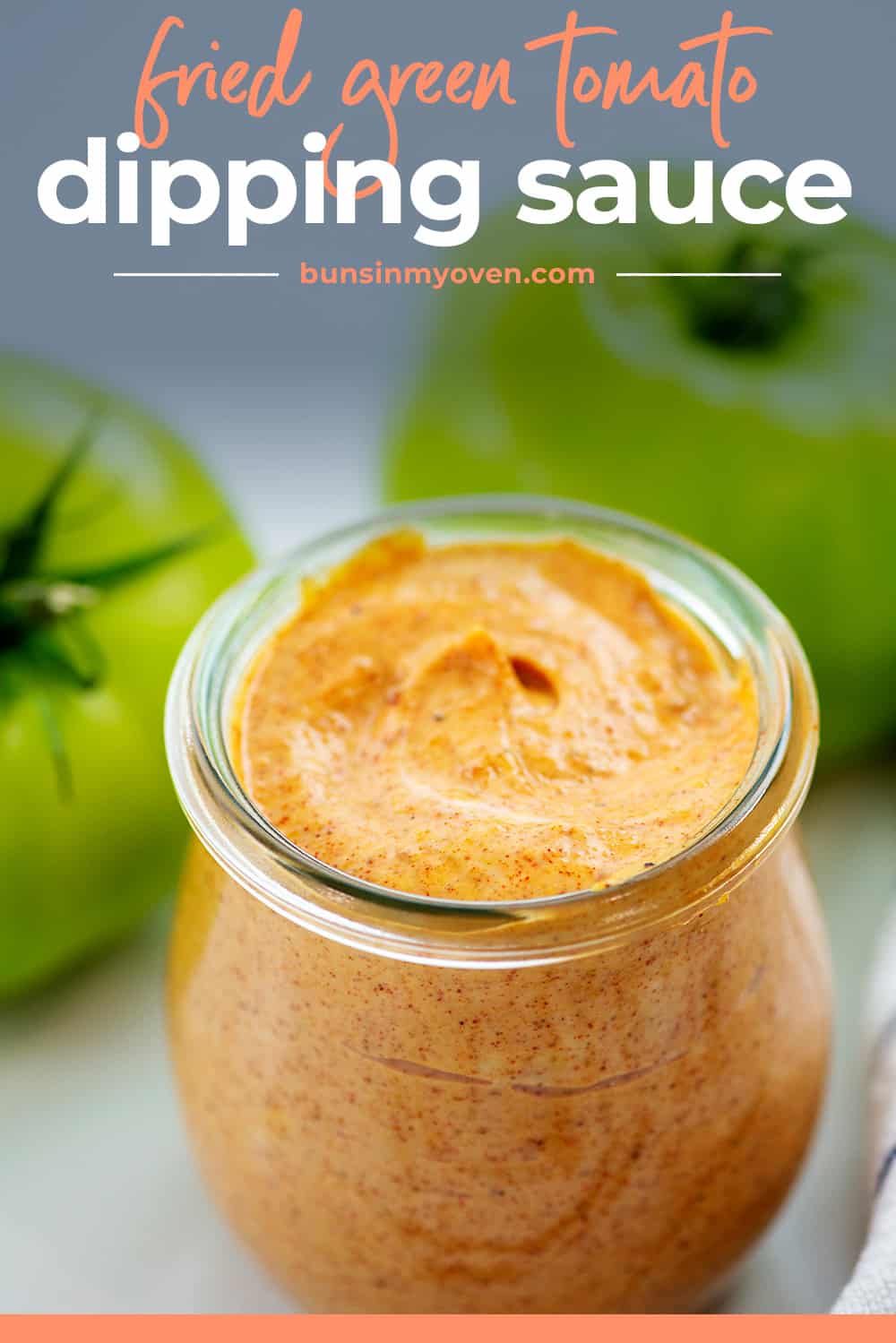 dipping sauce for fried green tomatoes in small glass jar.