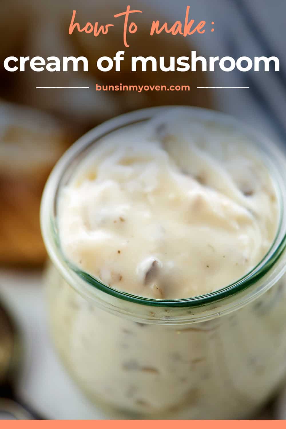 Jar of cream of mushroom soup with text for Pinterest.